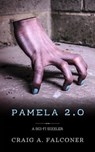 Pamela 2.0 - Craig A. Falconer - 9798223587088