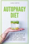 Autophagy Diet - Luna Curtis - 9798223660316