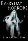 Everyday Horrors - Steve Rasnic Tem - 9798224130269