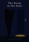 The Room in the Dark - Giovanni Paolo Adelfio - 9798224157846