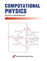 COMPUTATIONAL PHYSICS - SUJAUL CHOWDHURY - 9798224172375