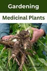 Mastering the Art of Medicinal Gardening: A Practical Guide to Growing Healing Herbs - Williams Roy - 9798224328710