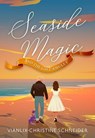 Seaside Magic and The Lost Amulet - Vianlix-Christine Schneider - 9798224421312