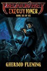 Predator & Prey: Executioner - Gherbod Fleming - 9798224470150