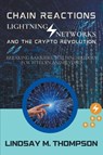 Chain Reactions - Lindsay M. Thompson - 9798224608591