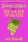 Simon Grave and the Wrath of Grapes - Len Boswell - 9798224663613