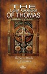 The Lost Gospel of Thomas -The Secret Words of Jesus - Luiz Antonio dos Santos - 9798224674732
