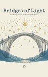 Bridges of Light - Pomme Bilingual - 9798224680689