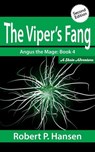 The Viper's Fangs (2nd Ed.) - Robert P. Hansen - 9798224699452