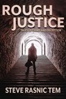 Rough Justice: Tales of Crime and Deception - Steve Rasnic Tem - 9798224966431
