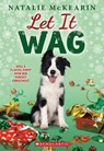Let It Wag: A Holiday Novel - Natalie McKearin - 9798225045111
