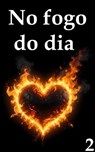 No fogo do dia 2 - Seth Myer - 9798227018021