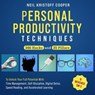 Personal Productivity Techniques [5 Books in 1]: 346 Hacks and 25 Pillars to Unlock Your Full Potential With Time Management, Self-Discipline, Digital Detox, Speed Reading, and Accelerated Learning - Neil Cooper - 9798227028662