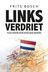 Links verdriet - Frits Bosch - 9798227054784