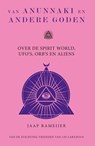Van Anunnaki en andere Goden - Jaap Rameijer - 9798227226310