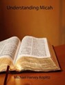 Understanding Micah - Michael Harvey Koplitz - 9798227451019
