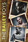 The Bailey Boys: The Complete London Gangland Romance Trilogy - PJ Adams - 9798227536679