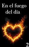 En el fuego del día 2 - Seth Myer - 9798227655462