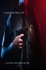 A Righteous Cop - David Boyer - 9798227714848