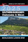 Southern Burgundy: Chalonnaise & Macon - Benjamin Lewin - 9798227754325
