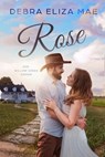 Rose - Debra Eliza Mae - 9798227891785