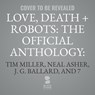 Love, Death + Robots: The Official Anthology: Volume 2 & 3 -  - 9798228373549