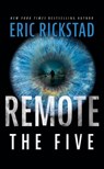 Remote: The Five - Eric Rickstad - 9798228579590
