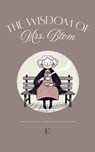 The Wisdom of Mrs. Blom - Pomme Bilingual - 9798230061243