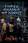 Three Shades of Night - Janet Trautvetter ; Sarah Roark ; Myranda Sarro - 9798230341284