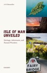 Isle of Man Unveiled - Kevin Smith - 9798230436942