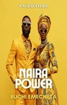 Naira Power - Buchi Emecheta - 9798230439080