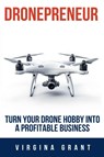 Dronepreneur - Virginia Grant - 9798230491569