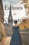 Echoes of Kingston - Angeline Gallant - 9798230491989