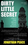 Dirty Little Secret - Jonathan Peace - 9798230502784