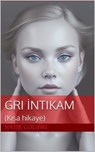Gri İntikam - Natik Colibri - 9798230512752