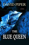 The Blue Queen - David Piper - 9798230538936