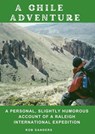 A Chile Adventure - Rob Sanders - 9798230564973