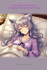 A Bedtime Battle - Samuel Whitaker - 9798230575085
