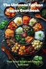 Plant-Powered Korean Kitchen - Minji Lee - 9798230846710