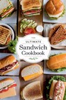 The Ultimate Sandwich Cookbook - Olivia Bennett - 9798230915928