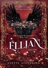 Ellian - Queen of Fire - Yvette Hazebroek - 9798231044115