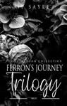 Ferron's Journey Trilogy - JP Sayle - 9798231103607