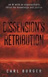 Dissension's Retribution - Carl Burger - 9798231165315