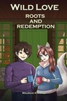 Roots and Redemption - Samuel Whitaker II - 9798231178926