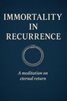 Immortality in Recurrence - David Silver - 9798231417636