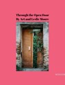 Through the Open door - Art And Leslie Moore - 9798231486083