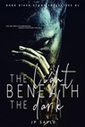 The Light Beneath the Dark - JP Sayle - 9798231607822