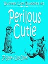 Perilous Cuties - JP Sayle ; Lisa Oliver - 9798231619221