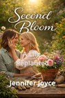 A Life Replanted - Jennifer Joyce - 9798231716555