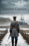 Timeless Captives - Angeline Gallant - 9798231829538